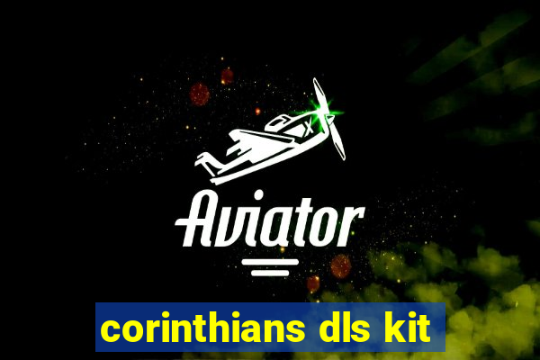 corinthians dls kit